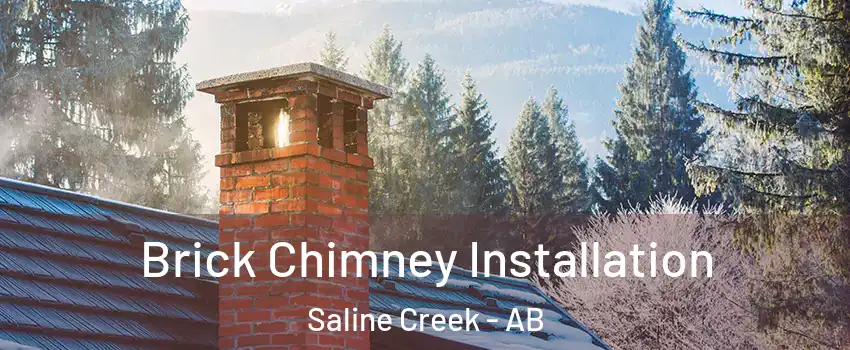  Brick Chimney Installation Saline Creek - AB