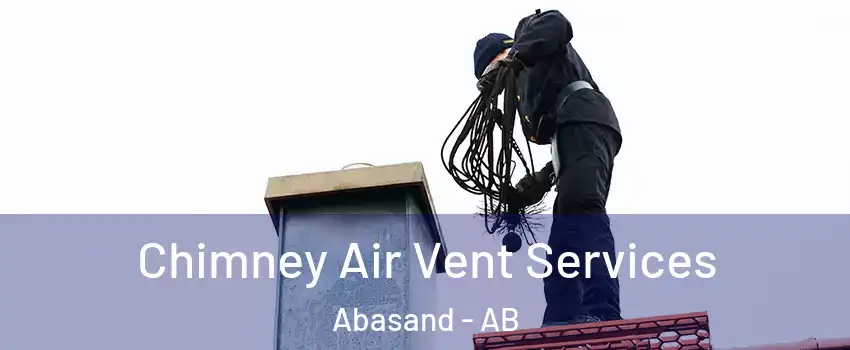  Chimney Air Vent Services Abasand - AB