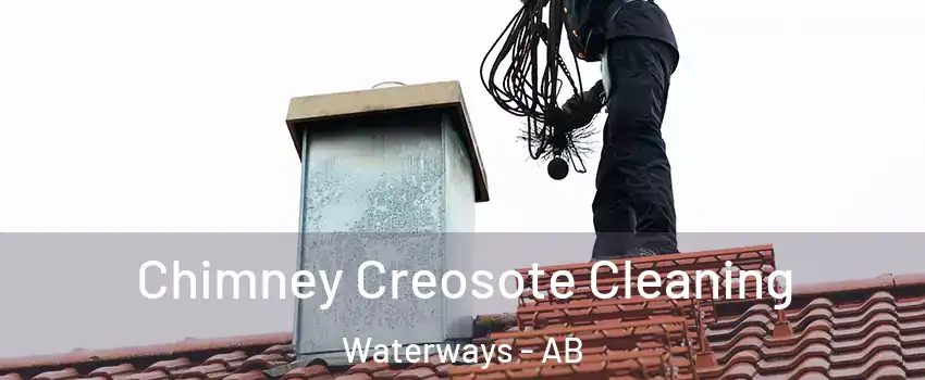  Chimney Creosote Cleaning Waterways - AB