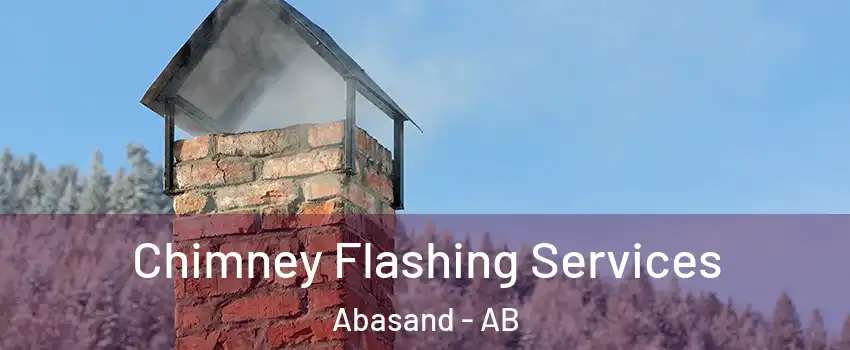  Chimney Flashing Services Abasand - AB