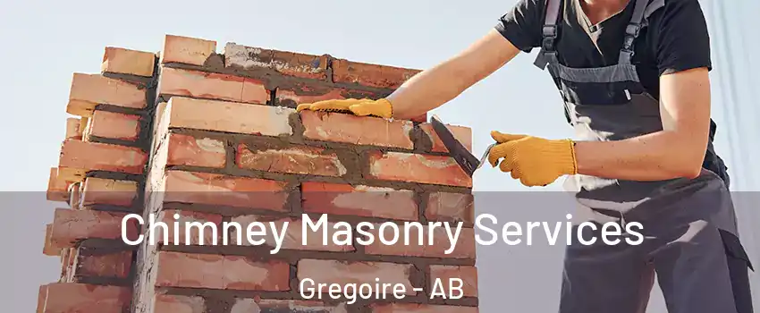  Chimney Masonry Services Gregoire - AB