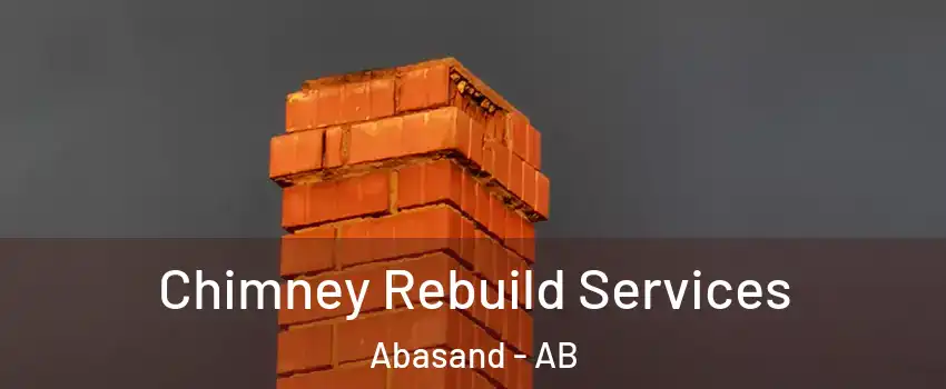  Chimney Rebuild Services Abasand - AB