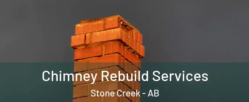  Chimney Rebuild Services Stone Creek - AB