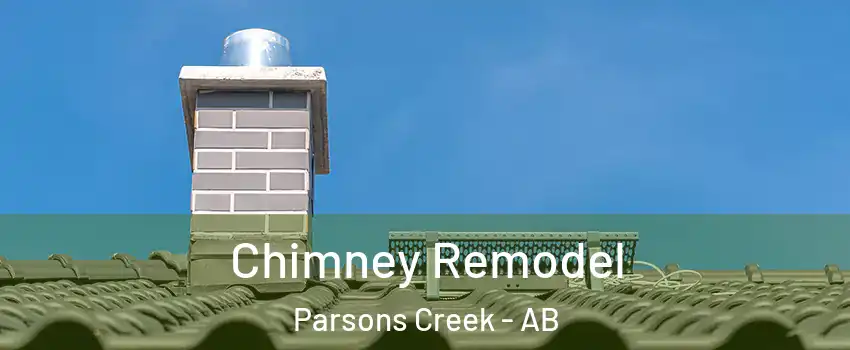  Chimney Remodel Parsons Creek - AB