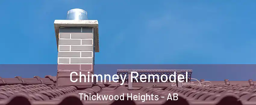  Chimney Remodel Thickwood Heights - AB
