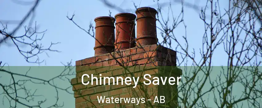  Chimney Saver Waterways - AB