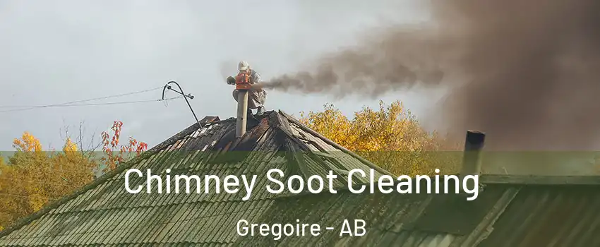  Chimney Soot Cleaning Gregoire - AB