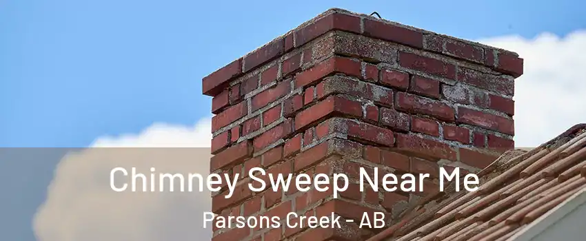  Chimney Sweep Near Me Parsons Creek - AB