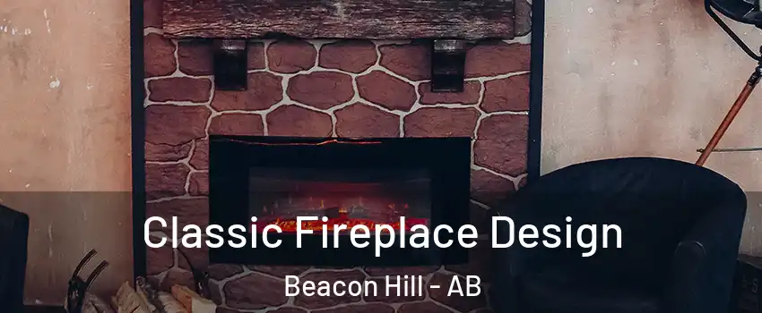  Classic Fireplace Design Beacon Hill - AB