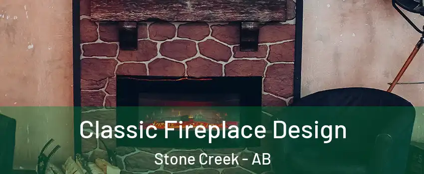  Classic Fireplace Design Stone Creek - AB
