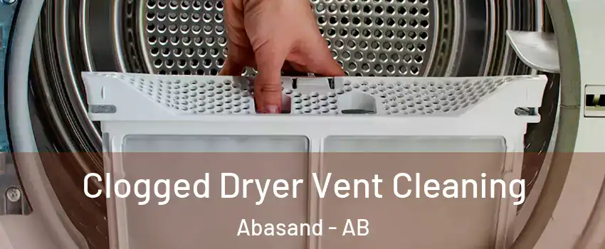  Clogged Dryer Vent Cleaning Abasand - AB