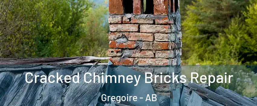  Cracked Chimney Bricks Repair Gregoire - AB