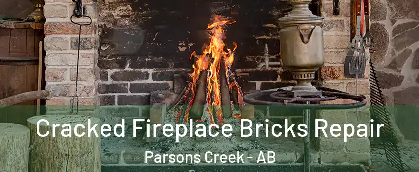  Cracked Fireplace Bricks Repair Parsons Creek - AB
