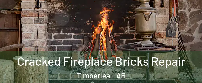  Cracked Fireplace Bricks Repair Timberlea - AB