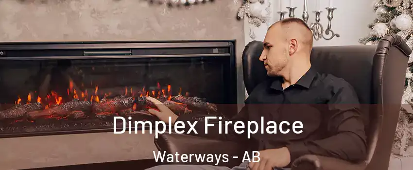  Dimplex Fireplace Waterways - AB