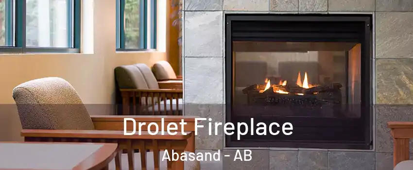  Drolet Fireplace Abasand - AB
