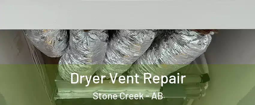  Dryer Vent Repair Stone Creek - AB