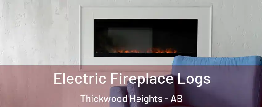  Electric Fireplace Logs Thickwood Heights - AB