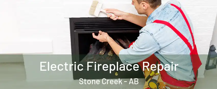  Electric Fireplace Repair Stone Creek - AB
