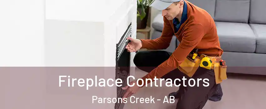  Fireplace Contractors Parsons Creek - AB