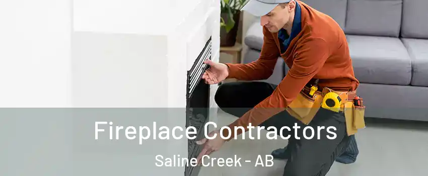  Fireplace Contractors Saline Creek - AB