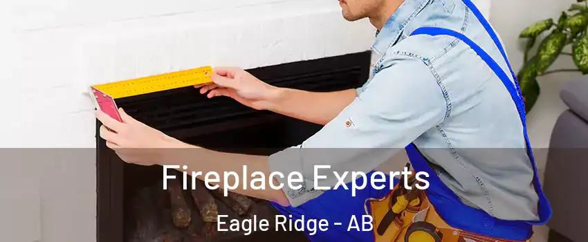  Fireplace Experts Eagle Ridge - AB