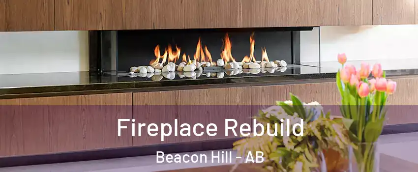  Fireplace Rebuild Beacon Hill - AB