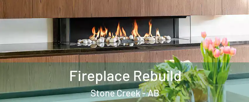  Fireplace Rebuild Stone Creek - AB