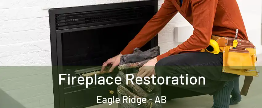  Fireplace Restoration Eagle Ridge - AB