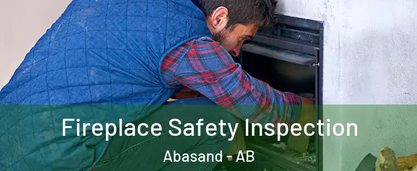  Fireplace Safety Inspection Abasand - AB