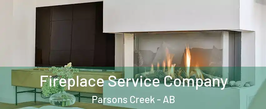  Fireplace Service Company Parsons Creek - AB