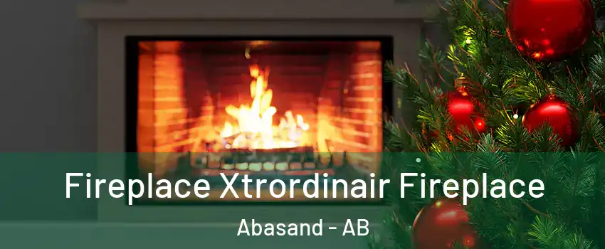  Fireplace Xtrordinair Fireplace Abasand - AB