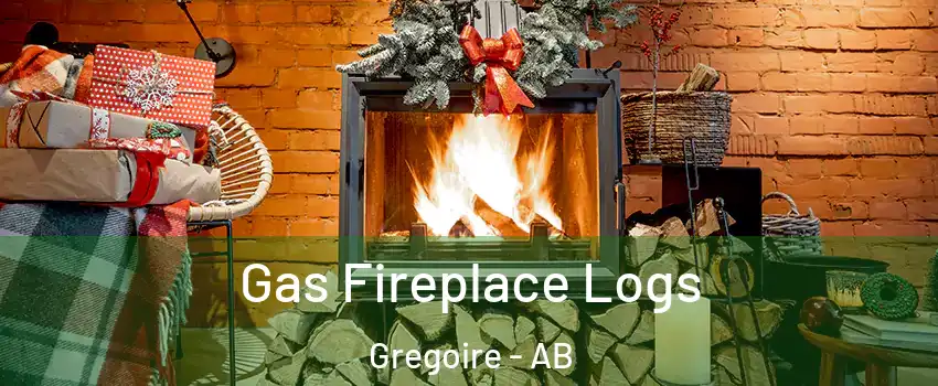  Gas Fireplace Logs Gregoire - AB