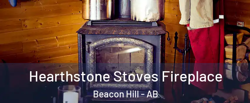  Hearthstone Stoves Fireplace Beacon Hill - AB