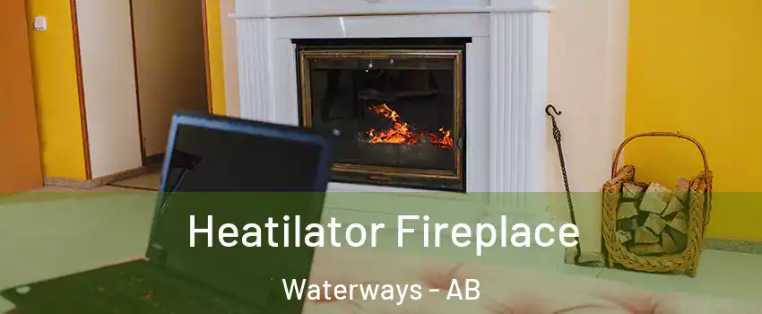  Heatilator Fireplace Waterways - AB