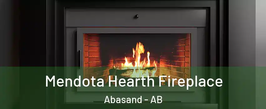  Mendota Hearth Fireplace Abasand - AB