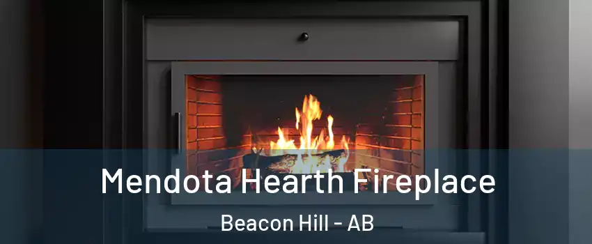  Mendota Hearth Fireplace Beacon Hill - AB