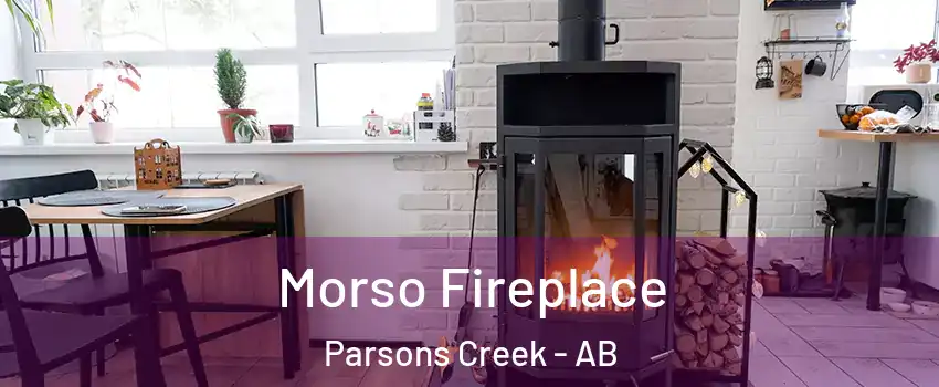  Morso Fireplace Parsons Creek - AB