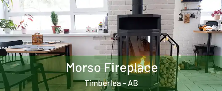  Morso Fireplace Timberlea - AB
