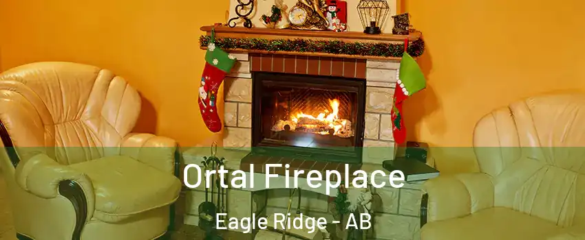  Ortal Fireplace Eagle Ridge - AB