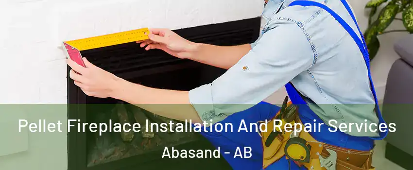  Pellet Fireplace Installation And Repair Services Abasand - AB