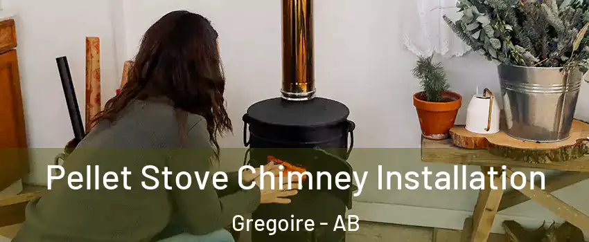  Pellet Stove Chimney Installation Gregoire - AB