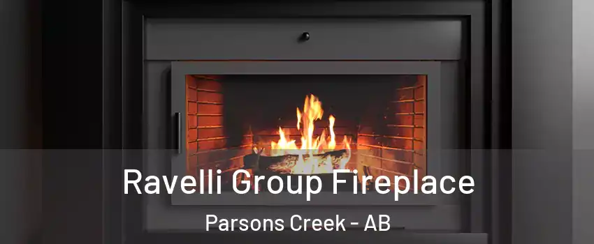  Ravelli Group Fireplace Parsons Creek - AB