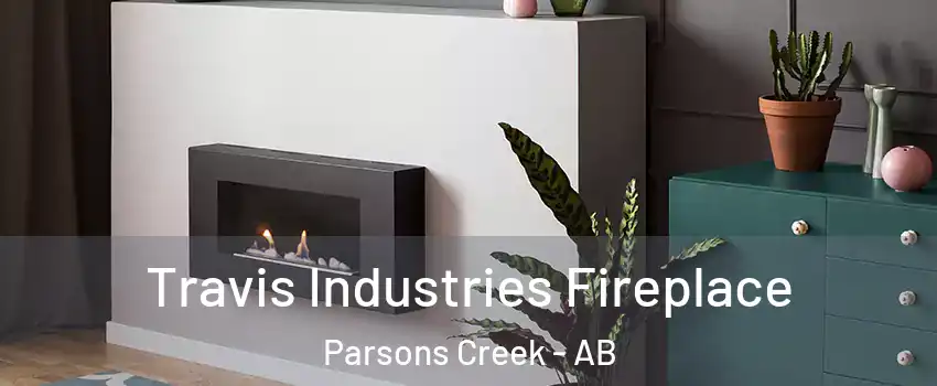  Travis Industries Fireplace Parsons Creek - AB