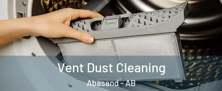  Vent Dust Cleaning Abasand - AB