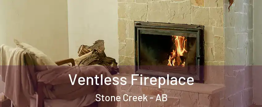  Ventless Fireplace Stone Creek - AB