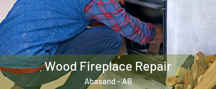  Wood Fireplace Repair Abasand - AB