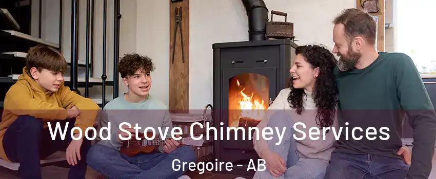  Wood Stove Chimney Services Gregoire - AB